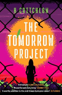 Tomorrow Project: A powerful work of speculative fiction for fans of Station Eleven and The  End We Start From.