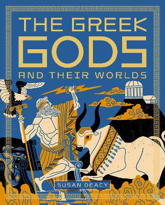 Greek Gods and Their Worlds