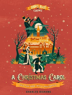 Story Fold Classics: A Christmas Carol: Fold this Book into a Masterpiece