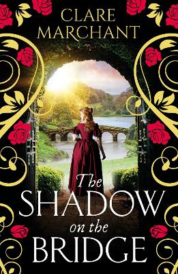 Shadow on the Bridge: A BRAND NEW gorgeously gripping and atmospheric historical novel from Clare Marchant for 2025