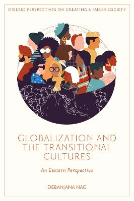 Globalization and the Transitional Cultures: An Eastern Perspective