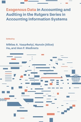 Exogenous Data in Accounting and Auditing in the Rutgers Series in  Accounting Information Systems