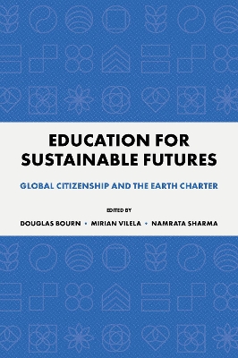 Education for Sustainable Futures: Global Citizenship and the Earth Charter