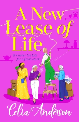 New Lease of Life: A BRAND NEW hilarious, uplifting read from Celia Anderson for 2025 Large type / large print edition