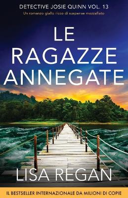 ragazze annegate: Un romanzo giallo ricco di suspense mozzafiato