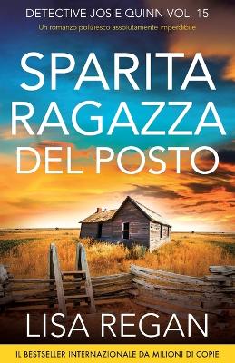 Sparita ragazza del posto: Un romanzo poliziesco assolutamente imperdibile