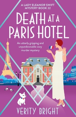 Death at a Paris Hotel: An utterly gripping and unputdownable cozy murder mystery