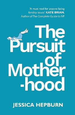 Pursuit of Motherhood