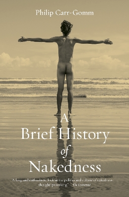 Brief History of Nakedness