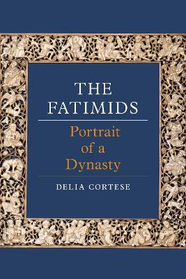 Fatimids: Portrait of a Dynasty