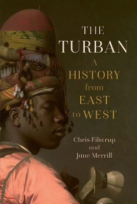 Turban: A History from East to West