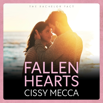 Fallen Hearts: BookTok loves this! The steamy and addictive small town romance from Cissy  Mecca for 2025 Unabridged edition