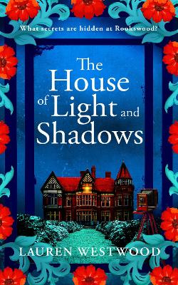 House of Light and Shadows: A BRAND NEW captivating historical mystery from Lauren Westwood for 2025