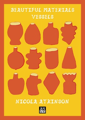 Beautiful Materials Vessels Nicola Atkinson: Nicola Atkinson artist Work