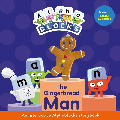 Gingerbread Man: An Interactive Alphablocks Storybook