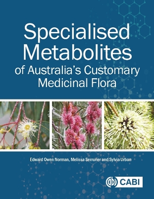 Specialised Metabolites of Australias Customary Medicinal Flora