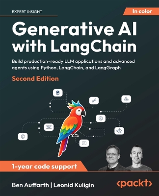 Generative AI with LangChain: Build production-ready LLM applications and advanced agents using Python,  LangChain, and LangGraph 2nd Revised edition