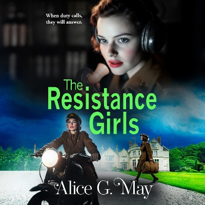 Resistance Girls: A gripping new saga filled with courage and bravery Unabridged edition