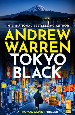 Tokyo Black: A high-octane fast-paced international thriller from Andrew Warren Large type / large print edition