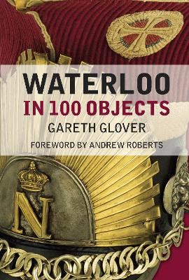 Waterloo in 100 Objects New edition
