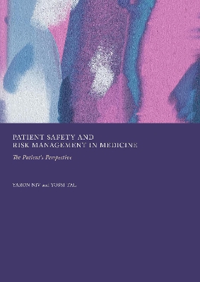 Patient Safety and Risk Management in Medicine: The Patient's Perspective New edition