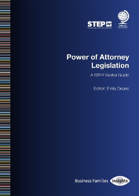 Power of Attorney Legislation: A STEP Global Guide