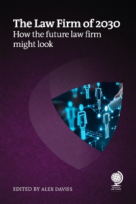 Law Firm of 2030: How the future law firm might look 2nd New edition
