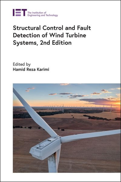 Structural Control and Fault Detection of Wind Turbine Systems 2nd edition