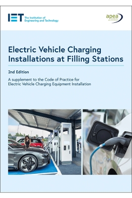 Guide to Electric Vehicle Charging Installations at Filling Stations 2nd edition