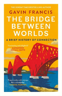 Bridge Between Worlds: A Brief History of Connection Main