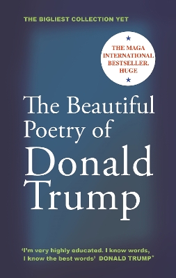 Beautiful Poetry of Donald Trump Main - 2024 edition