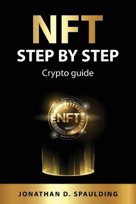 NFT step by step: Crypto guide