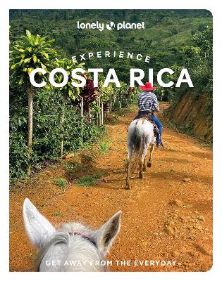 Lonely Planet Experience Costa Rica 2nd edition