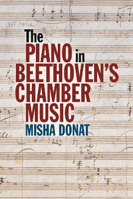 Piano in Beethovens Chamber Music