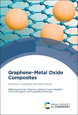 GrapheneMetal Oxide Composites: Synthesis, Properties, and Applications