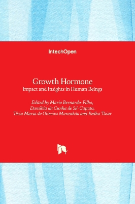Growth Hormone: Impact and Insights in Human Beings