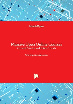 Massive Open Online Courses - Current Practice and Future Trends