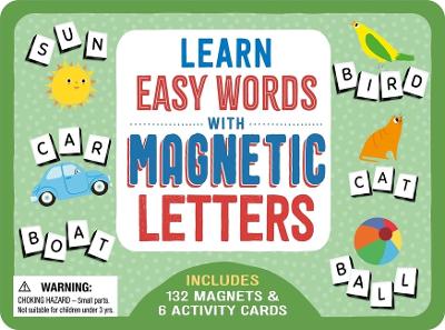 Learn Easy Words with Magnetic Letters: Includes 132 Magnets & 6 Activity Cards