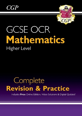 GCSE Maths OCR Complete Revision & Practice: Higher (with Online Ed, Videos  & Quizzes)