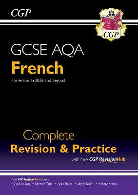 New GCSE French AQA Complete Revision & Practice with CGP RevisionHub (for  exams from 2026)