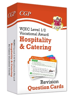 New WJEC Level 1/2 Vocational Award in Hospitality & Catering: Revision  Question Cards