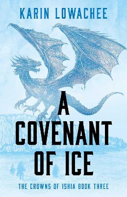 Covenant of Ice, Volume 3