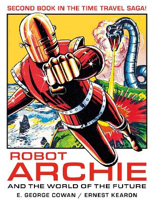 Robot Archie and the World of the Future, Volume 2