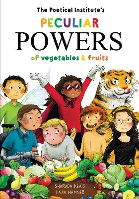 Poetical Institute's Peculiar Powers of Vegetables and Fruit