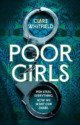 Poor Girls: Shortlisted for the CWA Historical Dagger 2025!