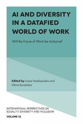 AI and Diversity in a Datafied World of Work: Will the Future of Work be Inclusive?