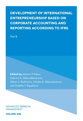 Development of International Entrepreneurship Based on Corporate Accounting  and Reporting According to IFRS: Part B
