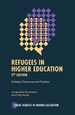 Refugees in Higher Education: Debate, Discourse and Practice 2nd edition