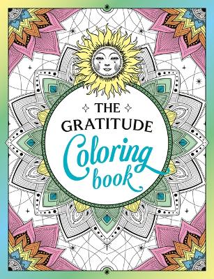 Gratitude Coloring Book: A Joyful Journey of Colour and Creativity
