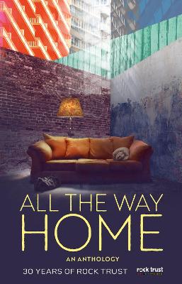 All the Way Home: 30 Years of Rock Trust